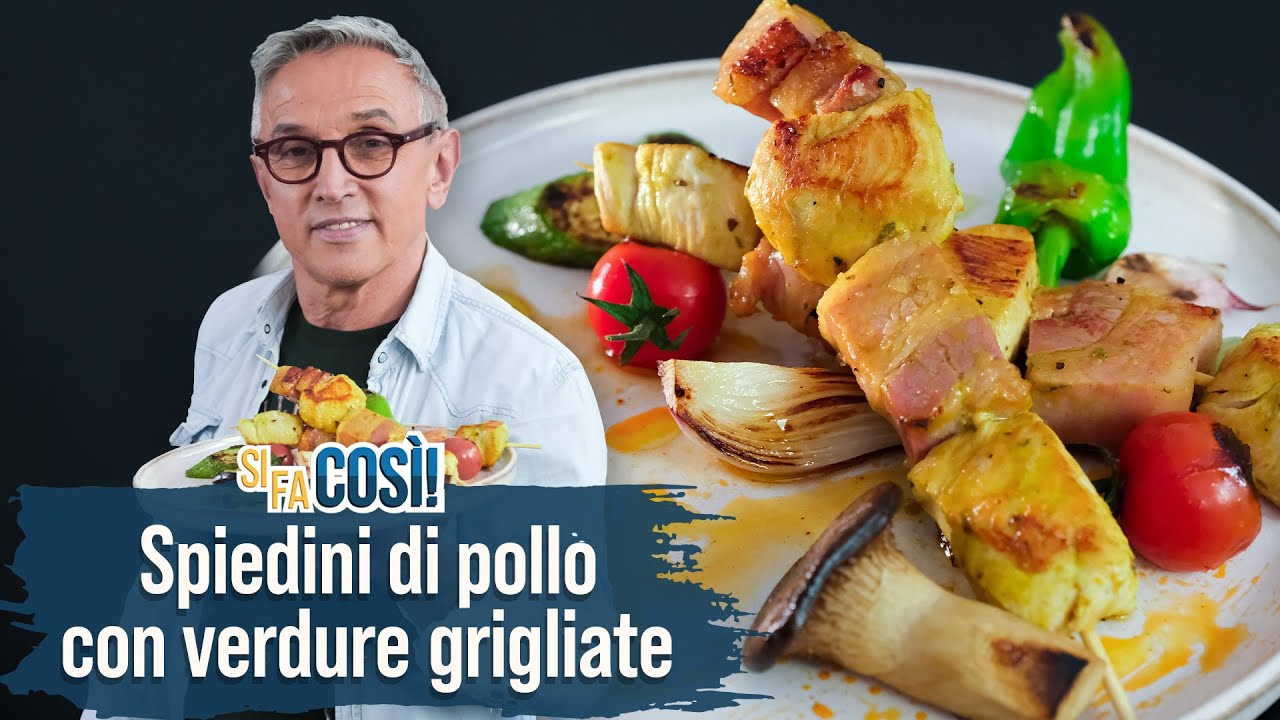 Spiedini di pollo con verdure grigliate - Si fa così | Chef BRUNO BARBIERI