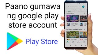Paano gumawa ng account sa google play store || gumawa ng bagong account sa google play store