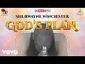 Shurwayne Winchester God S Plan Official Visualizer mp3