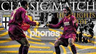 Parma 1-2 Roma | CLASSIC MATCH HIGHLIGHTS 2000-01