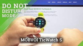 How to Activate Do Not Disturb Mode in MOBVOI TicWatch S - Silent Mode screenshot 4