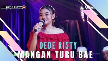 MANGAN TURU BAE Voc DEDE RISTY I LIVE OBROG ONLINE I Part 7