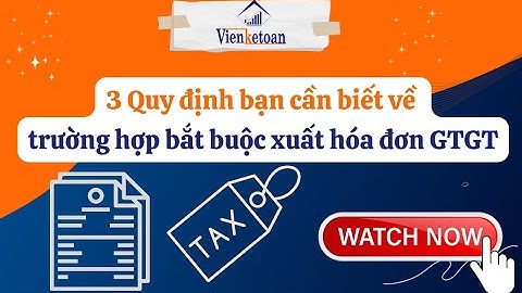 Quy định về hóa đơn gtgt hợp lệ năm 2024