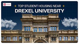 Top Student Apartments near Drexel University, Philadelphia | USA | amber