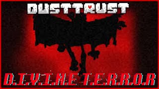Dusttrust - Divine Terror | UNDERTALE Fangame | (HTML) yeetesaurus Take ●60FPS●