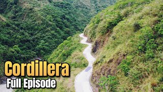 Ganda at Panganib ng Rehiyon ng Cordillera |  FULL VIDEO