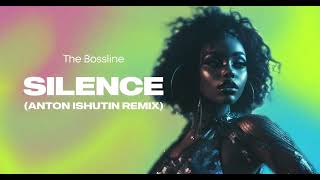 The Bossline - Silence (Anton Ishutin Remix) Resimi