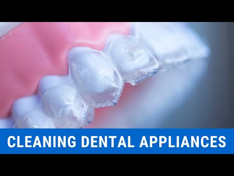 How Prevent Bacteria from Living On Your Dental Appliances