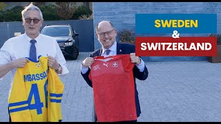 Sweden and Switzerland: Close friends in the United States and across the world