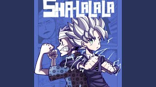 Shalala I Love You