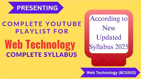 Web Technology Complete YouTube Playlist | Web Technology (BCS502)| Updated Syllabus 2025 #webtech