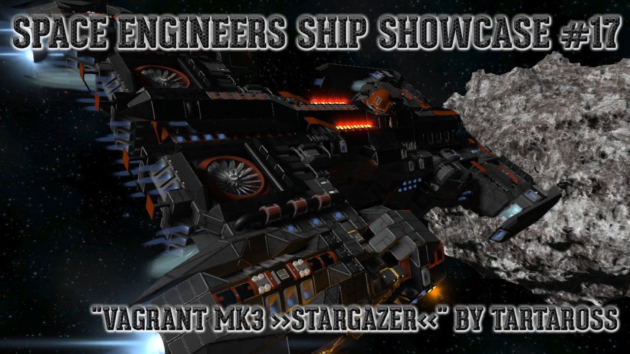 Space Engineers Ship Showcase #17: Vagrant MK3 "Stargazer"