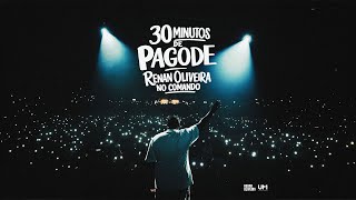 30 Minutos de Pagode - Renan Oliveira no Comando