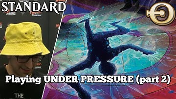 Playing UNDER PRESSURE (part 2) | Esper Midrange | Standard Challenge | MTGO