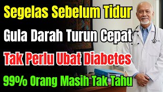 Download Lagu Makan Serbuk Ini Sebelum Tidur! Tak Perlu Ubat Diabetes Lagi. Rahsia Turunkan Gula Yang Tersembunyi. MP3
