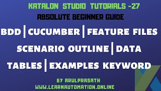 Katalon Studio | 27 | Cucumber | scenario outline | Examples Keyword | Data table | Tamil