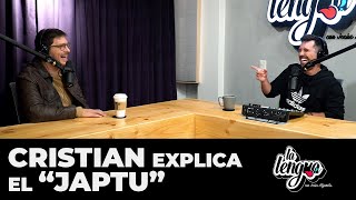 Cristian Rivero explica el "Japtu" - La Lengua