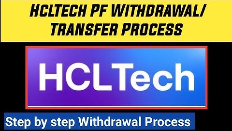 HclTech Pf Withdrawal/Transfer Process step by step | Hcl pf Withdrawal process 
