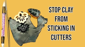 101 polymer clay, Tips & tricks stop polymer clay from sticking in detail cutters, beginners