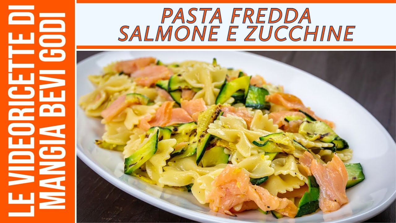 Pasta fredda salmone e zucchine - YouTube