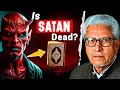 Is Satan Dead ابلیس کی وفات ہو گئی Javed Ahmed Ghamidi Is Satan Dead ابلیس کی وفات ہو گئی Javed Ahmed Ghamidi