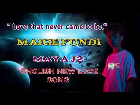 MAIGE FUNDI LOVE THAT NEVER CAME TO BE Maya J2 Yahya Music