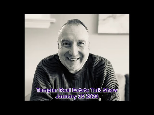 Templar Real Estate Talk Show January 25 2020