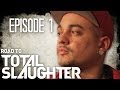 Eminem's Shady Films Presents: Road to Total Slaughter Ep. 1 of 4: (UNCENSORED)
