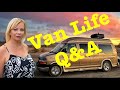 Companionship, Safety, Parking, Regrets, Loves...Van Life Q&A