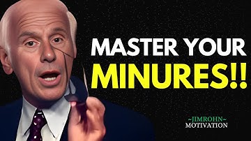 Make Every Minute Work for You | Jim Rohn Motivation