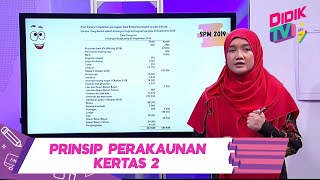 DidikTV Road To Success SPM 2020 | Prinsip Perakaunan (Kertas 2)