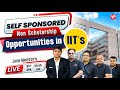 Self sponsored  non scholarship opportunities in iits  yp mentors live