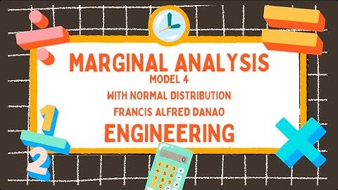 DECISION THEORY: Marginal Analysis With Normal Distribution | Operations Research