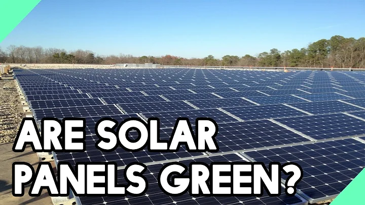 Are Solar Panels Really as Green as You Think?