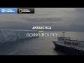 Antarctica going boldly  lindblad expeditionsnational geographic