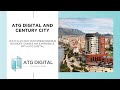 ATG Digital and Century City