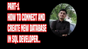 Oracle Database Series-How to Connect to Oracle Database Using SQL Developer Part 1 In Urdu/Hindi