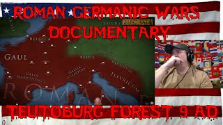 Teutoburg Forest 9 AD  Roman Germanic Wars DOCUMENTARY - REACTION