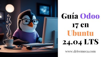Odoo 17 community - Guía de instalación en Ubuntu Server 24.04 - Tutorial paso a paso en Español
