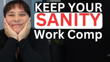 5 Tips on How to Keep Your Sanity While Going Through a Work Injury. California Workers Compensation