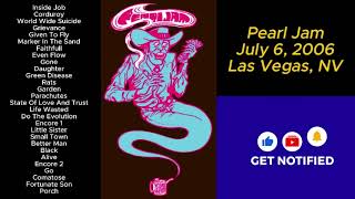 Pearl Jam July 6, 2006 Las Vegas Nevada Full Show LIVE Music Concert Alternative Grunge Set MGM PJ