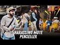 Harassing mute pen seller  social experiment   dumb tv