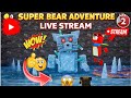 🚨 HARD BOSS FIGHT LIVE 😳 SUPER BEAR ADVENTURE #superbearadventure