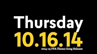 2014-15 FFA Theme Song Preview