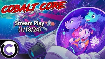 Cobalt Core: Some Powerful Max Runs! - Ultra C Streams