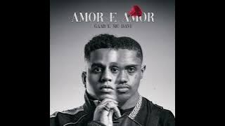 MC Davi | Gaab | Amor e Amor | Tema