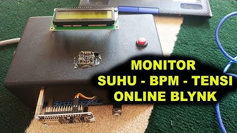 MONITOR SUHU TUBUH - BPM - TENSIMETER ONLINE BLYNK dan FITUR SUARA MP3