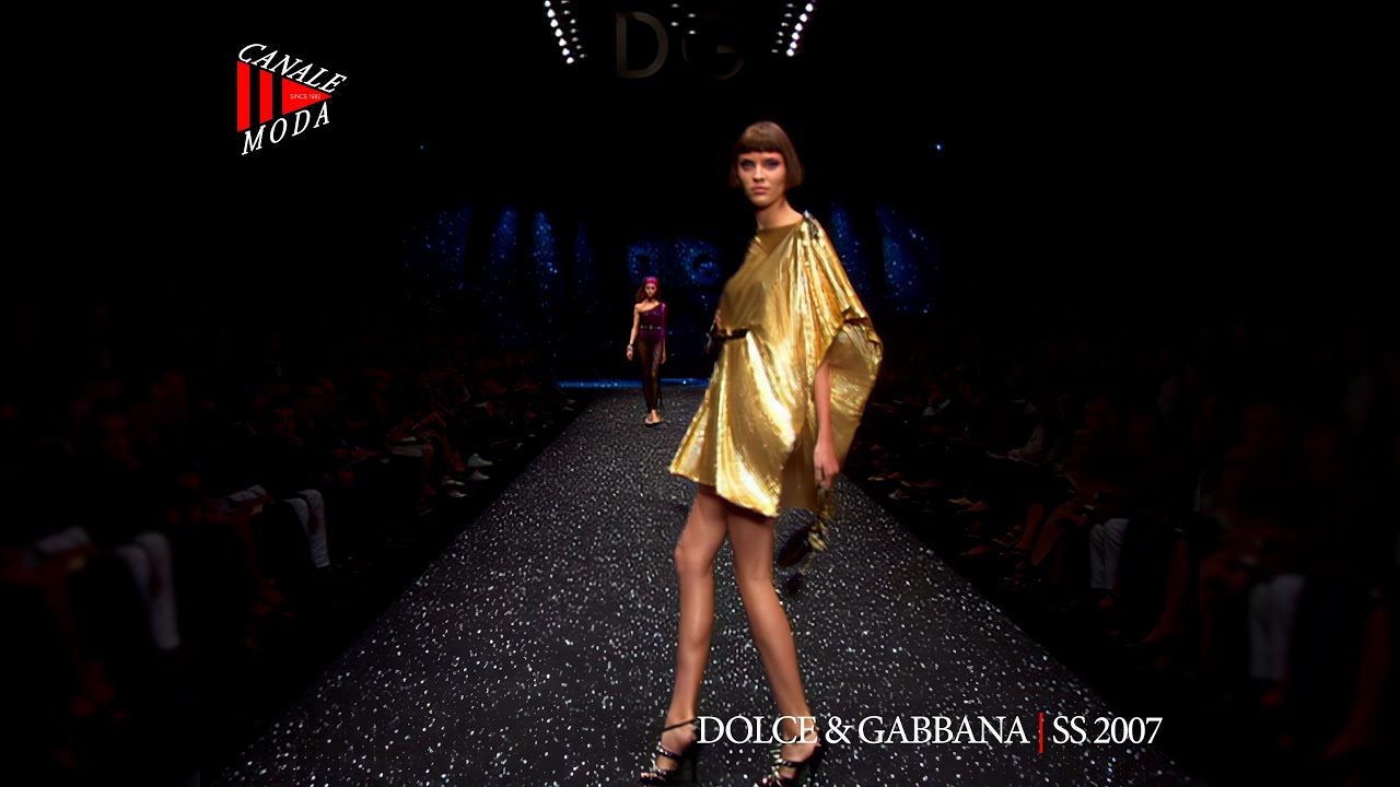 D&G Весна-Лето 2007 Милан 4K - Canale Moda