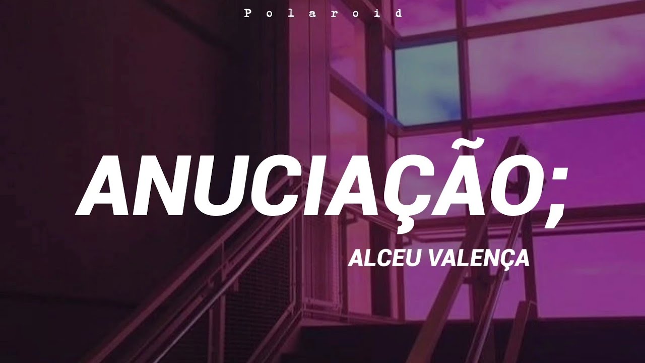 Anunciação - Alceu Valença (Lyrics + Sub Eng) Anunciação - Alceu Valença (Lyrics + Sub Eng)