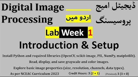 lab week 1: Introduction & Setup | Digital Image Processing 3( 2 + 1 )